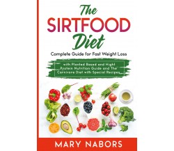 THE SIRTFOOD DIET di Mary Nabors,  2021,  Youcanprint