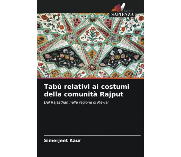 Tabù relativi ai costumi della comunità Rajput - Simerjeet Kaur - 2021