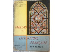Tableau de la literature francaise di A. Savatteri,  1969,  Casa Editrice L. Tre