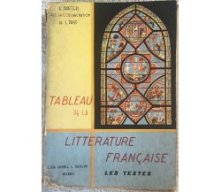 Tableau de la literature francaise di A. Savatteri,  1969,  Casa Editrice L. Tre
