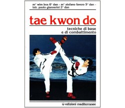 Tae kwon do - Wim Bos, Stefano Favero, Paolo Giannerini - Mediterranee, 1993