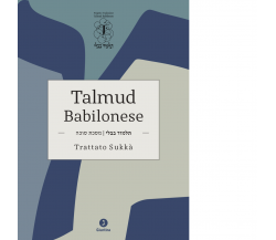 Talmud babilonese. Trattato Sukkà di R. S. Di Segni - Giuntina, 2023