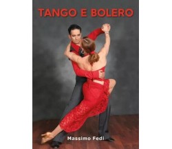 Tango e bolero di Massimo Fedi, 2023, Youcanprint