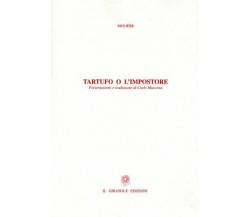 Tartufo o l’impostore di Molière, 2006, Il Girasole edizioni