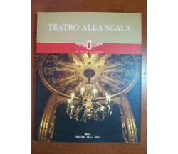 Teatro alla scala - AA.VV.-  corriere della sera - 2004 - M