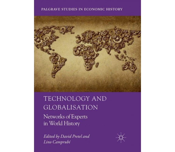 Technology and Globalisation -  David Pretel - Palgrave, 2018