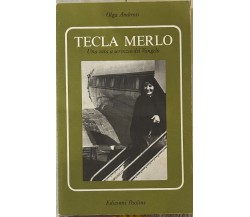 Tecla Merlo, una vita a servizio del Vangelo di Olga Ambrosi, 1983, Edizioni