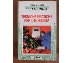 Tecniche pratiche per l'hobbista - AA. VV. - Jackson - 1988 - AR