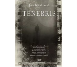 Tenebris di Joseph Raimondo, 2023, Nonsolopoesie Edizioni