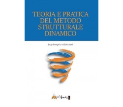 Teoria e pratica del metodo strutturale dinamico di Jorge Pompei, 2020, Ass. 