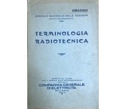 Terminologia Radiotecnica (1932 Compagnia Generale Di Elettricità) Ca