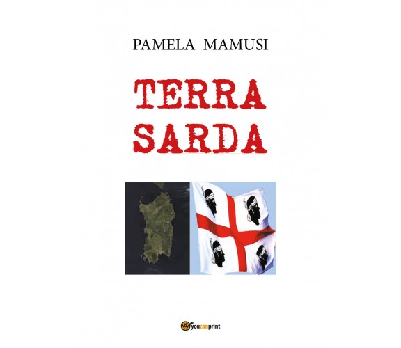 Terra Sarda di Pamela Mamusi, 2017, Youcanprint