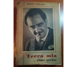 Terra mia - Oreste Toscano - Agran - 1968 - M