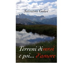 Terreni diversi e poi... d’amore di Salvatore Galisi,  2019,  Youcanprint
