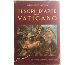 Tesori d’arte del Vaticano di Bartolomeo Nogara,  1950,  Istituto Italiano D’Art