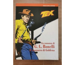 Tex, Il massacro di Goldena - G. Bonelli - Sergio Bonelli editore - 2008 - AR