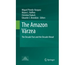 The Amazon Várzea - Miguel Pinedo-Vasquez - Springer, 2014