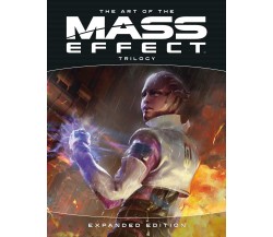The Art of the Mass Effect Trilogy: Expanded Edition - Bioware  - 2021