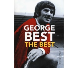 The Best - George Best - Baldini + Castoldi, 2017