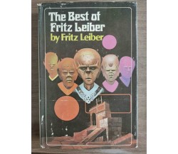The Best of Frtiz Leiber - F. Leiber - Nelson Doubleday - 1974 - AR