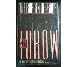 The Burden of Proof - Scott Turow,  Farrar Straus Giroux - P