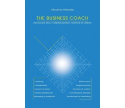 The Business Coach - Psicologia della comunicazione e tecniche di vendita  - ER