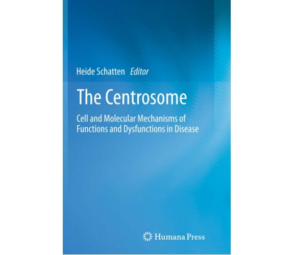 The Centrosome - Heide Schatten - Humana, 2014
