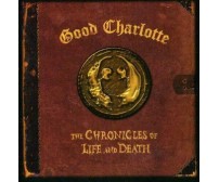 The Chronicles of Life and Death - Good Charlotte,  2004,  Epic/sony Bmg 