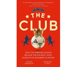 The Club -  Jonathan Clegg, Joshua Robinson - John Murray, 2019