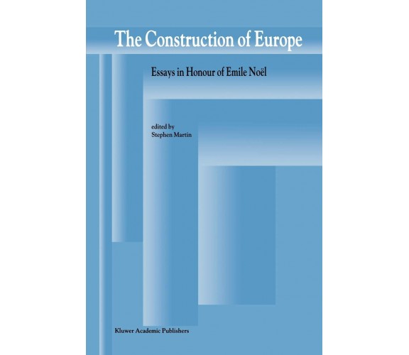 The Construction of Europe - S. Martin - Springer, 2010