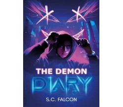 The Demon Diary di S.c.falcon,  2022,  Youcanprint