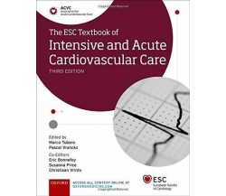 The ESC Textbook of Intensive and Acute Cardiovascular Care - Oxford, 2021