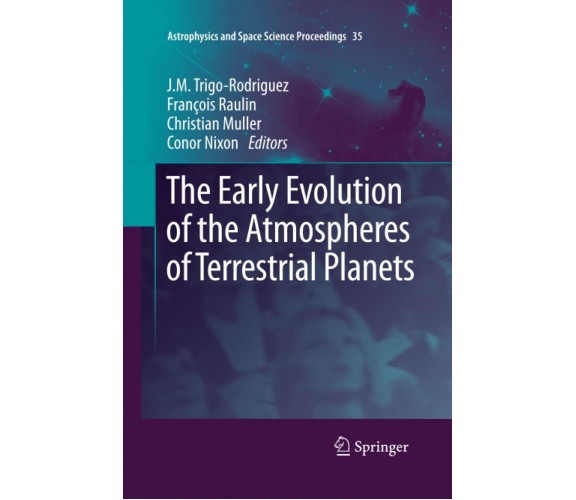 The Early Evolution of the Atmospheres of Terrestrial Planets - Springer, 2015