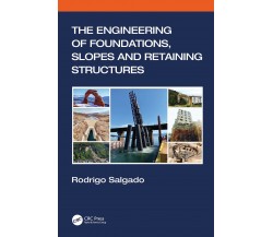 The Engineering of Foundations, Slopes and Retaining Structures - CRC Press,2022