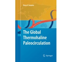 The Global Thermohaline Paleocirculation - Elena Ivanova - Springer, 2014