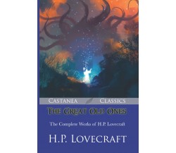 The Great Old Ones - H. P. Lovecraft - Createspace, 2017 
