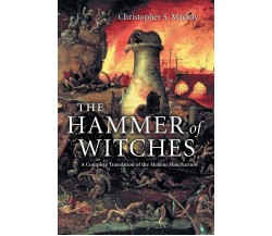 The Hammer of Witches - Christopher S Mackay - Cambridge, 2009 