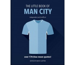 The Little Book of Man City - David Clayton - Little Book of, 2020