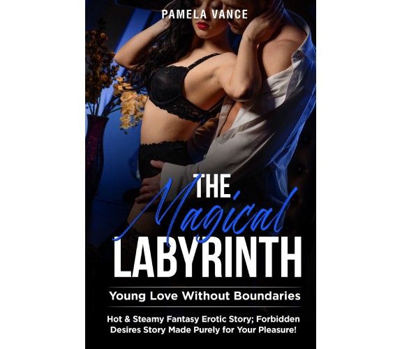 The Magical Labyrinth di Pamela Vance,  2021,  Youcanprint