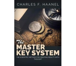 The Master Key System di Charles F. Haanel, 2023, Youcanprint