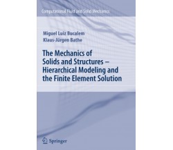 The Mechanics of Solids and Structures - Klaus-Jurgen Bathe - Springer, 2013