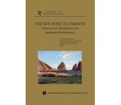 The New Rosetta Targets - Luigi Colangeli - Springer, 2010