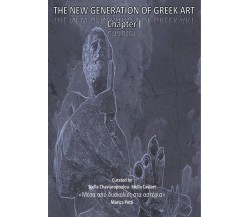 The New generation of Greek Art	 di Stella Chaviaropoulou,  2021,  Youcanprint