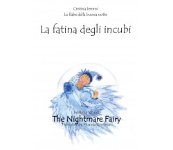 The Nightmare Fairy - La fatina degli incubi	 di Cristina Iemmi,  2017,  Youcanp