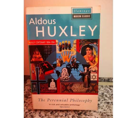 The Perennial Philosophy di Aldous Huxley,  1994,  Harpercollins Publishers-F