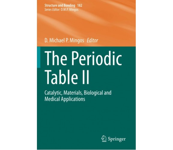 The Periodic Table II - D. Michael P. Mingos - Springer, 2021
