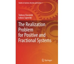 The Realization Problem for Positive and Fractional Systems: 1 - Springer, 2016