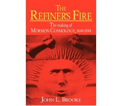 The Refiner's Fire - John L. Brooke - Cambridge, 2022