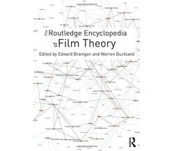 The Routledge Encyclopedia of Film Theory -dward Branigan & Warren Buckland-2015