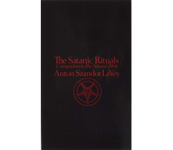 The Satanic Rituals - Anton Szandor La Vey -  HarperCollins, 1998